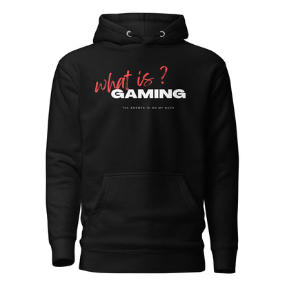 What is Gaming ? - Sweat à capuche